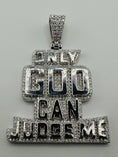 Load image into Gallery viewer, 14k Gold Vermeil, VVS GRA Certified Moissnaite Diamond pendant, Only God Can Judge me Custom Iced out pendant, 100% passes diamond testers,
